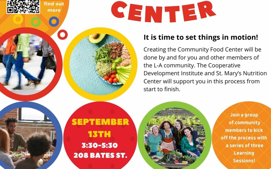 Community Food Center coming to downtown Lewiston!  Learn more on 9/13 – LA Local Foods Action Plan